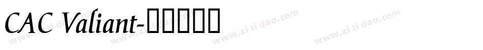 CAC Valiant字体转换